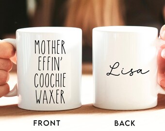 Custom Esthetician Mug, Funny Esthetician Gifts, Esthetician Appreciation Gift, Waxer Mug, Waxer Gift, Christmas Gift Idea, Gift For Her