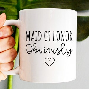 Maid Of Honor Mug, Maid Of Honor Gift, Bridesmaid Mug, Wedding Gifts, Maid Of Honour Gift, Bridal Party Mug, Maid Of Honor Cup