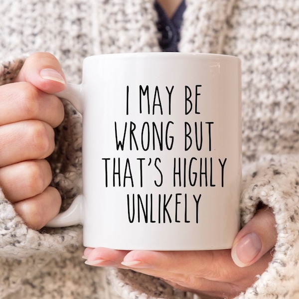 Sarcastic Mug, Funny Coffee Mug, Mugs With Sayings, Large Coffee Mug, Gift For Her Him, Mug for Coworker, Work Mug
