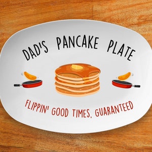 Dad&#39;s Pancake Plate for Father&#39;s Day, Pancake Lovers, Gift For Him, Funny Platter, Serving Platter, Funny Gifts For Dad, Pancake Gift Dad