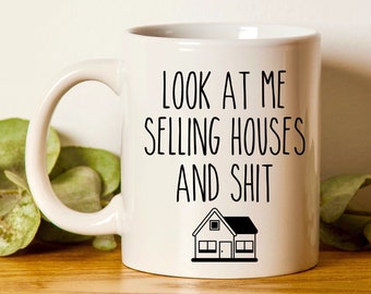 Realtor Mug, Realtor Gift, Real Estate Agent Mug, Realtor Closing Gift, Realtor Thank You, Broker Gift, Look At Me Selling Houses Cup