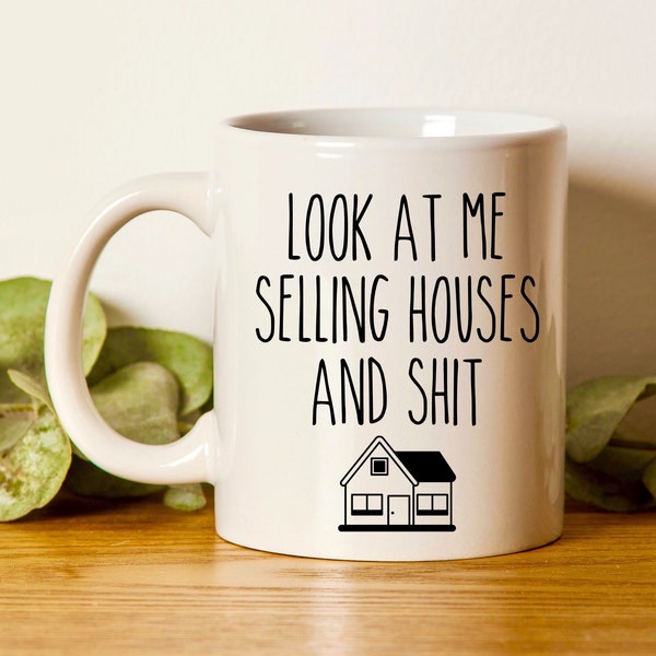 Realtor Mug, Realtor Gift, Real Estate Agent Mug, Realtor Closing Gift, Realtor Thank You, Broker Gift, Look At Me Selling Houses Cup