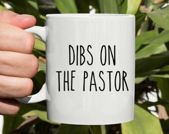 Gift For Pastor, Pastor Gifts, Christian Mug, Dibs On The Pastor, Pastors Wife Mug, Preacher Wife, Christian Faith, Christian Coffee Mug
