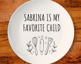 Favorite Child Plate, Funny Mom Gift, Dad Gift, For Him Her, Funny Plate, Mothers Day Gift, Custom Serving Plate, Fathers Day Gift