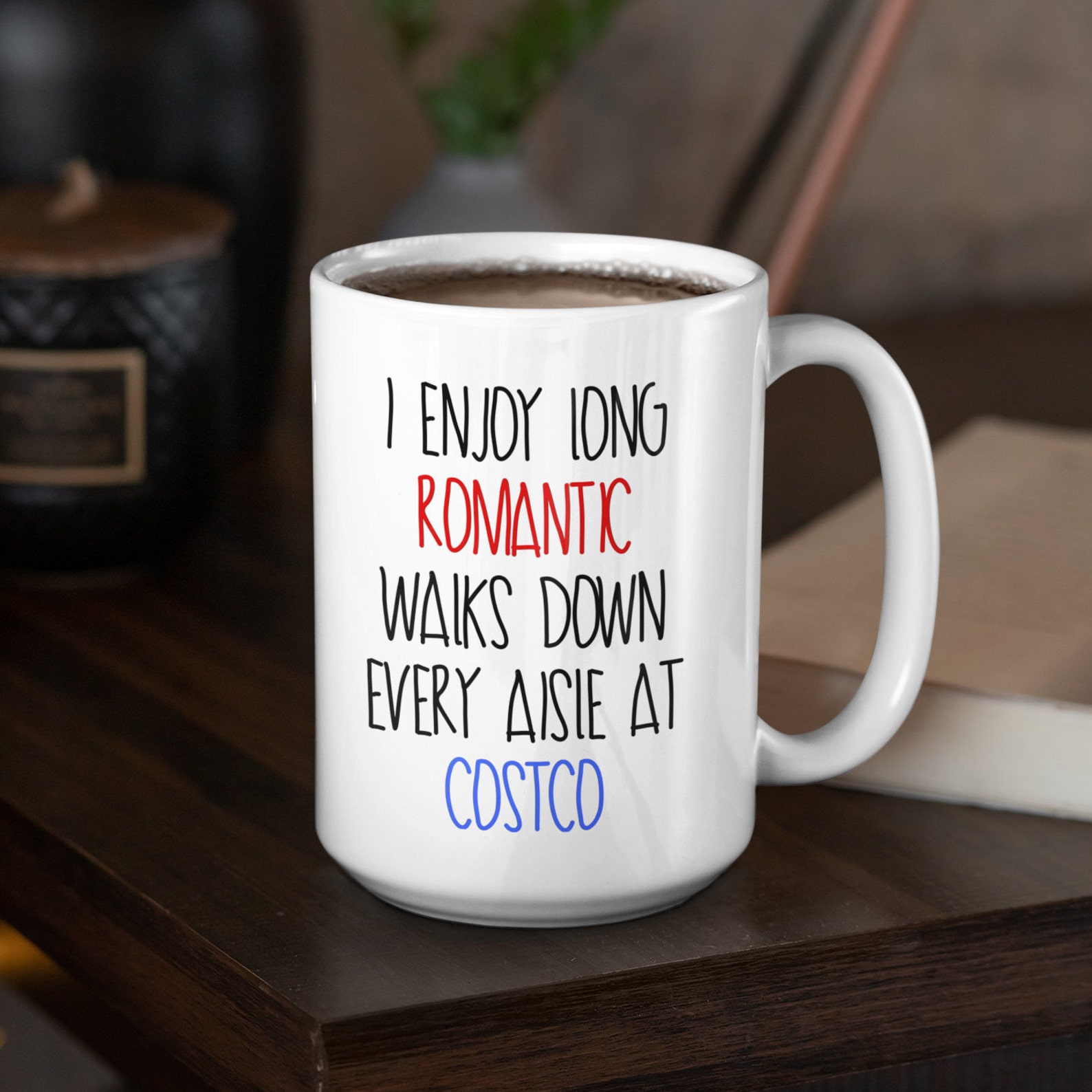 Costco Mug Funny Coffee Mug Long Romantic Walks Down Every Etsy