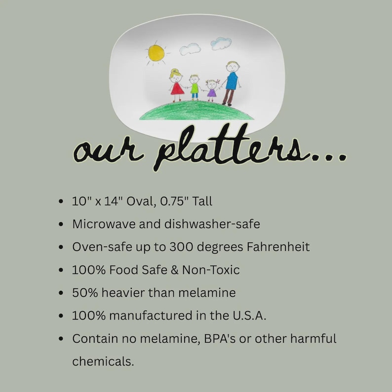 May include: Oval platter with a hand-drawn family scene, sun, and clouds. The platter is 10" x 14" and 0.75" tall. The text "our platters..." is above the bullet points. Microwave and dishwasher safe.