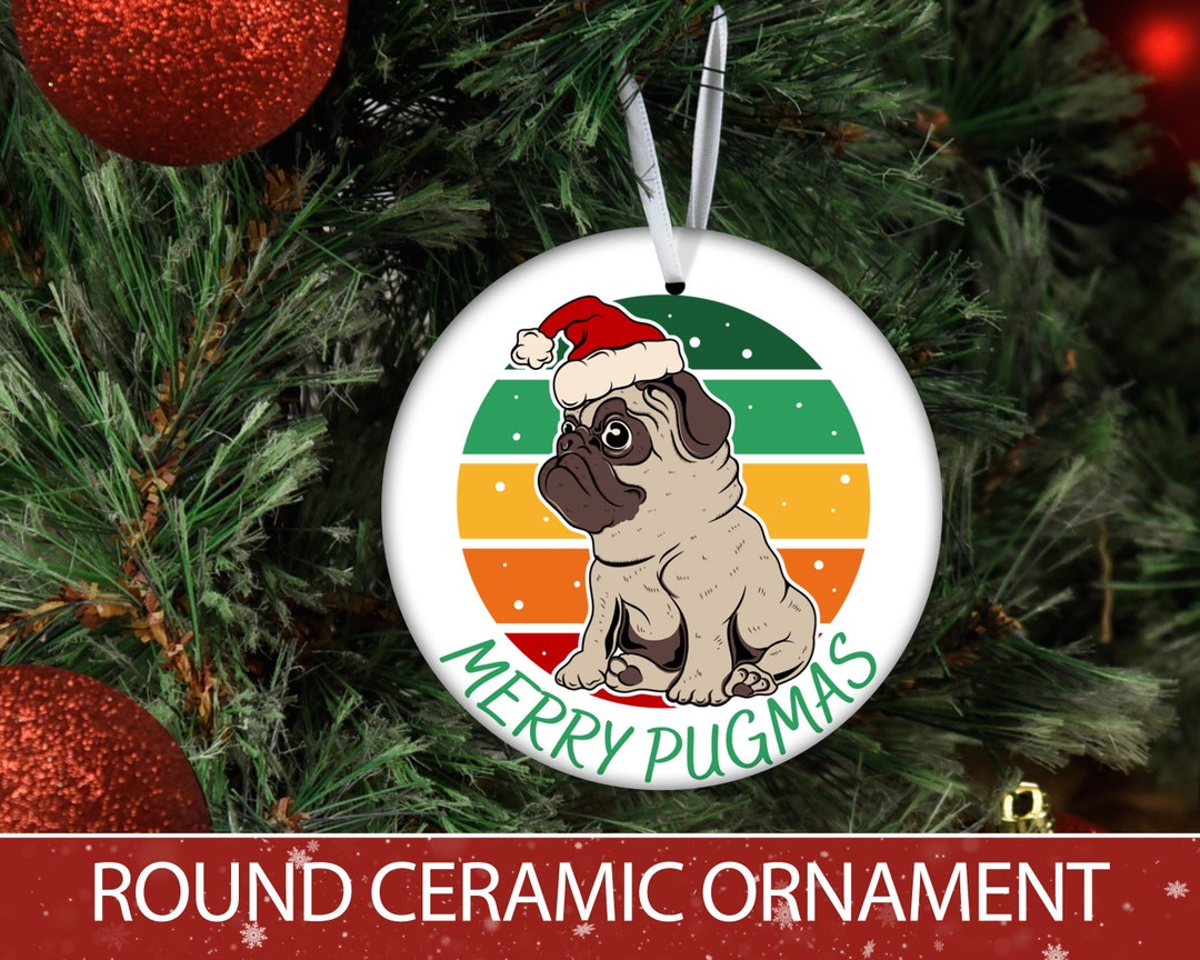 Merry Pugmas Christmas Pug Ornament | Pug Lover Gift | Pug Mom Gift ...