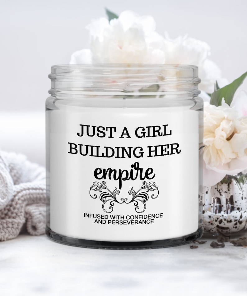 Just A Girl Building Her Empire Candle Girl Boss Female Boss Gift