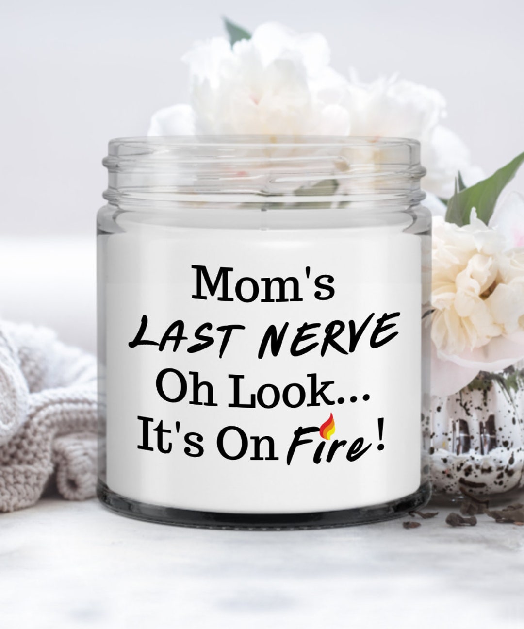 Funny Candle for Mom Mom's Last Nerve Candle Mom Birthday Gift Mothers