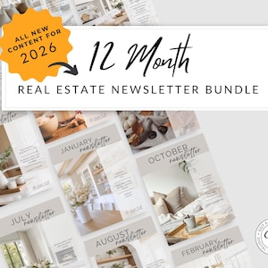 May include: A 12-month real estate newsletter bundle with a white background. The image includes the text "ALL NEW CONTENT FOR 2026" and "12 Month REAL ESTATE NEWSLETTER BUNDLE". Individual newsletter examples are shown.