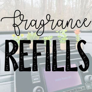 Car Air Freshener refills | Plant Vent Clip fragrance oil refill  | Car Accessories | Car Diffuser refill *FRAGRANCE REFILL ONLY*