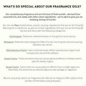 May include: Text on a white background reads "WHAT'S SO SPECIAL ABOUT OUR FRAGRANCE OILS?" followed by details about fragrance oils, including being free of phthalates and cancer-causing ingredients. It lists categories like Carcinogens and Mutagens.