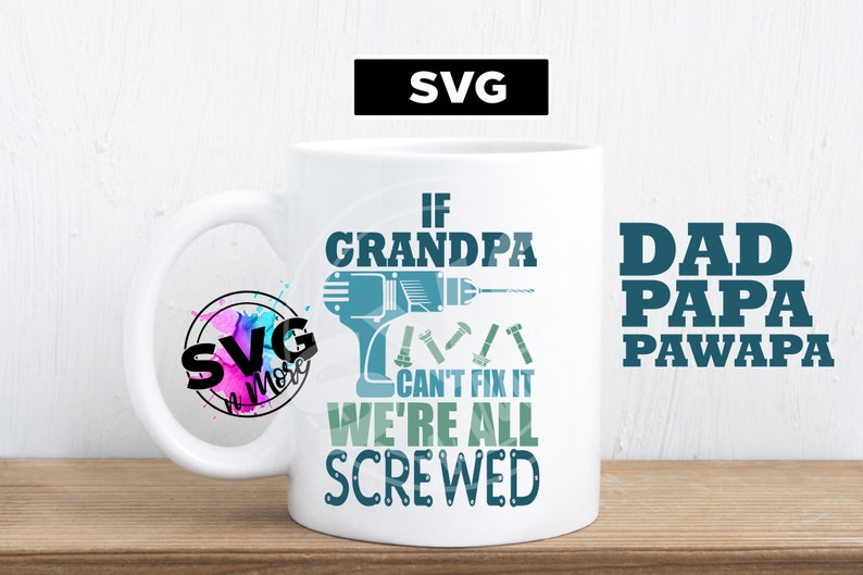 Download If Grandpa Papa Dad PawPaw Papa Can't Fix it We're | Etsy