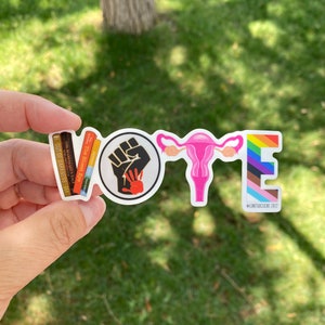 VOTE Sticker Banned Books, Reproductive Rights, BLM, LGBTQ sticker, Progress Sticker, Political Activism Sticker, Vinyl Waterproof Sticker image 1