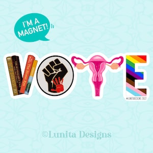 VOTE Magnet | Banned Books, Reproductive Rights, BLM, LGBTQ, Vote Vehicle Magnet, Vote Car Magnet, Fridge Magnet, Weatherproof