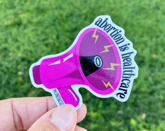 Abortion is Healthcare Sticker: Feminist Vinyl Waterproof Decal