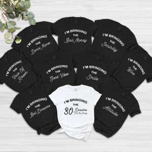 I'm Bringing The 30 Reasons For The Party T-Shirt, 30th Birthday Party Shirts, Funny Matching Tees, Custom Birthday Group, Gift for Her