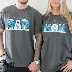Mom and Dad Frozen Comfort Colors Shirt, Best Gift for Dad And Mom, Olaf, Anna, Elsa, Disney Family Shirt, Christmas Gift, Frozen Characters