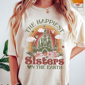 Happiest Sister On Earth Shirt, Magical Kingdom Shirt, Sister Park Shirt, Magic Castle Shirt, Gift For Sisters, Best Day Ever, Sister Shirt