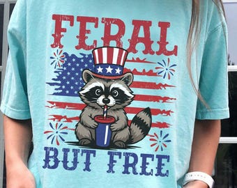 Patriotic Raccoon Shirt, Feral But Free Shirt, Funny 4th of July Tee, USA Independence Day Shirt, USA 250 Years Freedom Tee
