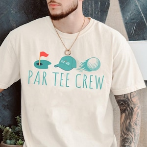 Par Tee Crew Shirt, Golf Lover Shirt, Golf Coach Gift, Golf Club Shirt, Gift for Golfer, Par Tee Dad Mom Shirt, Golfing Party Shirts