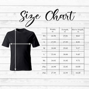Puede incluir: Tabla de tallas para una camiseta con medidas en pulgadas para el ancho, la longitud y la longitud de la manga. Las tallas incluyen XS, S, M, L, XL, 2XL y 3XL.