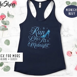 Run Like It&#39;s Midnight Tank Top, Cinderella Running Tank, Magic Kingdom Tee, Fitness Tank For Women