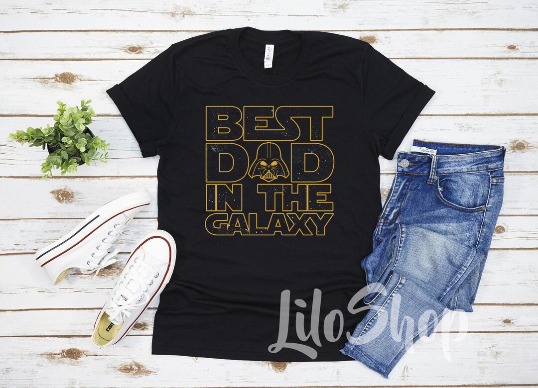 Best Dad in the Galaxy Fathers Day Shirt Men's Gifts