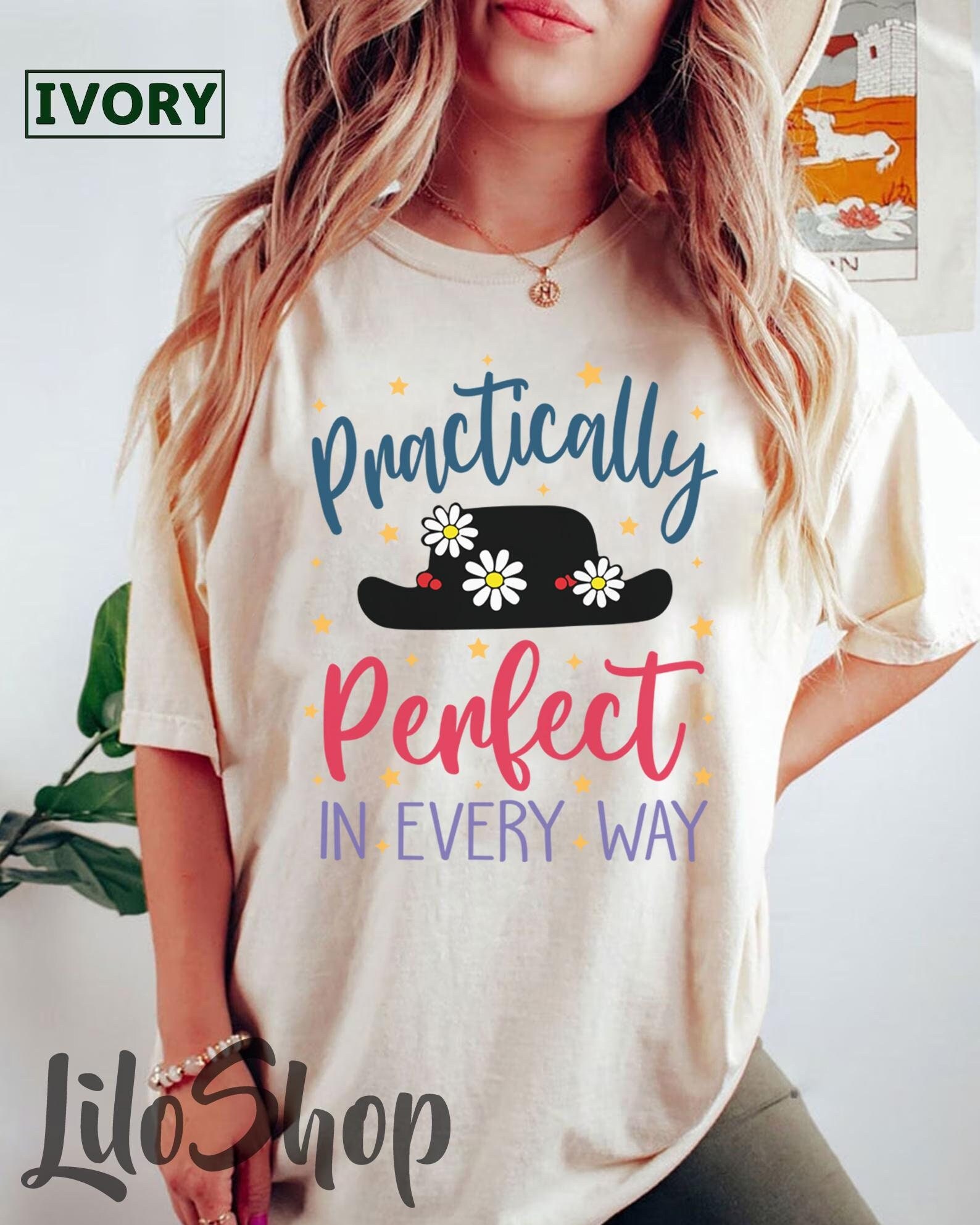 Practically Perfect in Every Way Mary Poppins Shirt, Mary Poppins