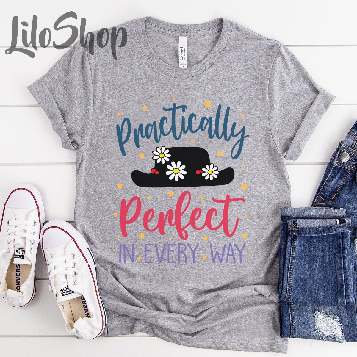 Practically Perfect in Every Way Mary Poppins Shirt, Mary Poppins ...