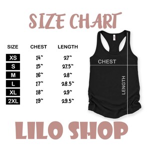 May include: Size chart for a black tank top with measurements in inches for chest and length. Sizes range from XS to 2XL. The chart includes the text "SIZE CHART" and "LILO SHOP".