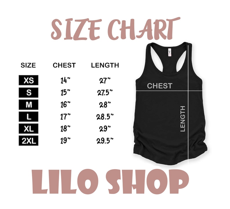 May include: Size chart for a black tank top with measurements in inches for chest and length. Sizes range from XS to 2XL. The chart includes the text "SIZE CHART" and "LILO SHOP".