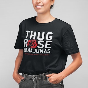 Thug Rose Namajunas WMMA Graphic Fighter Wear Unisex T-Shirt Black