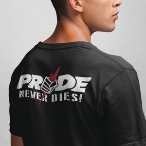 Pride Never Dies Graphic Pride FC Front & Back MMA Unisex T-Shirt Black