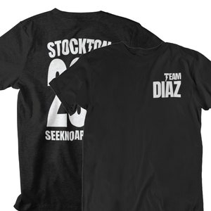 Team Diaz Stockton 209 Seek No Approval Front & Back Unisex T-Shirt Black