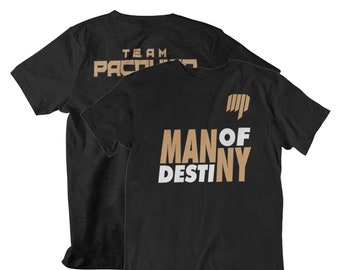 Man Of Destiny Team Manny Pacquiao Front &Back Graphics T-Shirt Unisexe