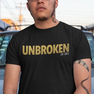 Jon jones unbroken shirt shop