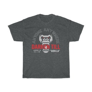 Darren The Gorilla Till Anyone Anywhere Fighter Wear Unisex T-Shirt Dark Heather