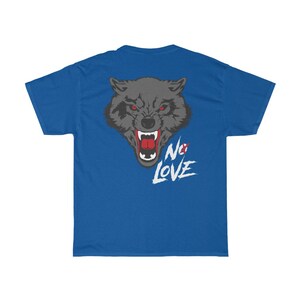 Mad Wolf No Love Cody Garbrandt Front & Back Unisex T-Shirt image 9