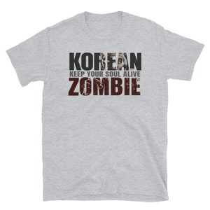 Korean Zombie Keep Your Soul Alive Graphic Unisex T-Shirt image 4
