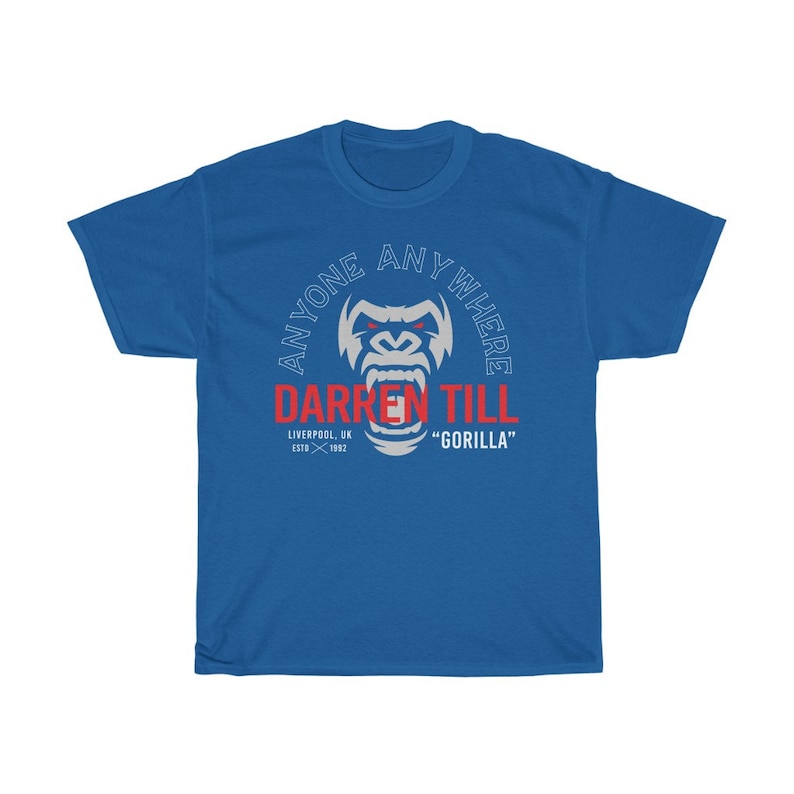 Darren The Gorilla Till Anyone Anywhere Fighter Wear Unisex T-Shirt Royal