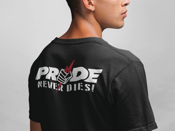 Pride Never Dies Graphic Pride Fc Front Back Mma Unisex Etsy