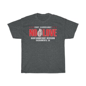 Cody No Love Garbrandt Classic Graphic Unisex T-Shirt Dark Heather