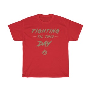 Fighting Til This Day Graphic Deontay Wilder Boxing Fighter Wear Unisex T-Shirt Red