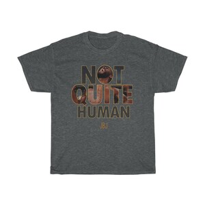 Not Quite Human Jon Jones Graphic Unisex T-Shirt Dark Heather