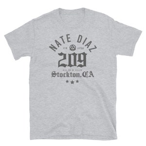 Nate Diaz 209 Jiu Jitsu MMA Fighter Graphic Unisex T-Shirt image 3