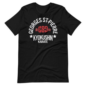 Georges St-Pierre GSP Montreal Kyokushin Karate Unisex T-Shirt image 4