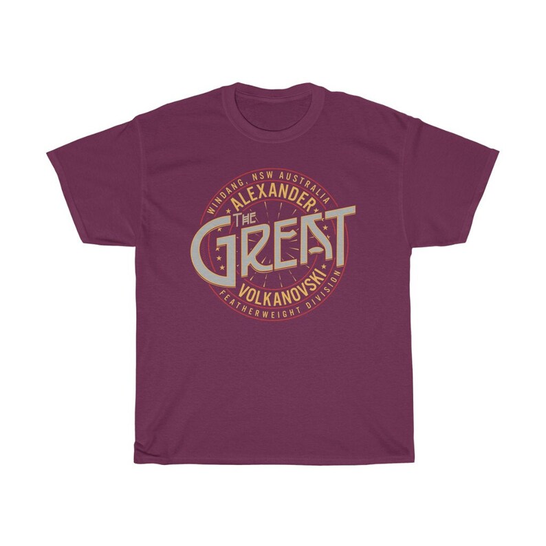 Alexander The Great Volkanovski Graphic Fighter Wear Unisex T-Shirt Maroon