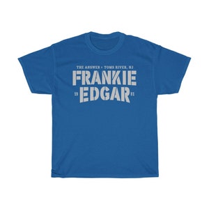 The Answer Frankie Edgar Graphic Fighter Wear Unisex T-Shirt Royal