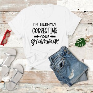 Silently Correcting your Grammar Shirt